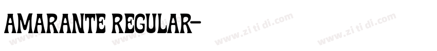 Amarante Regular字体转换 Amarante Regular字体转换